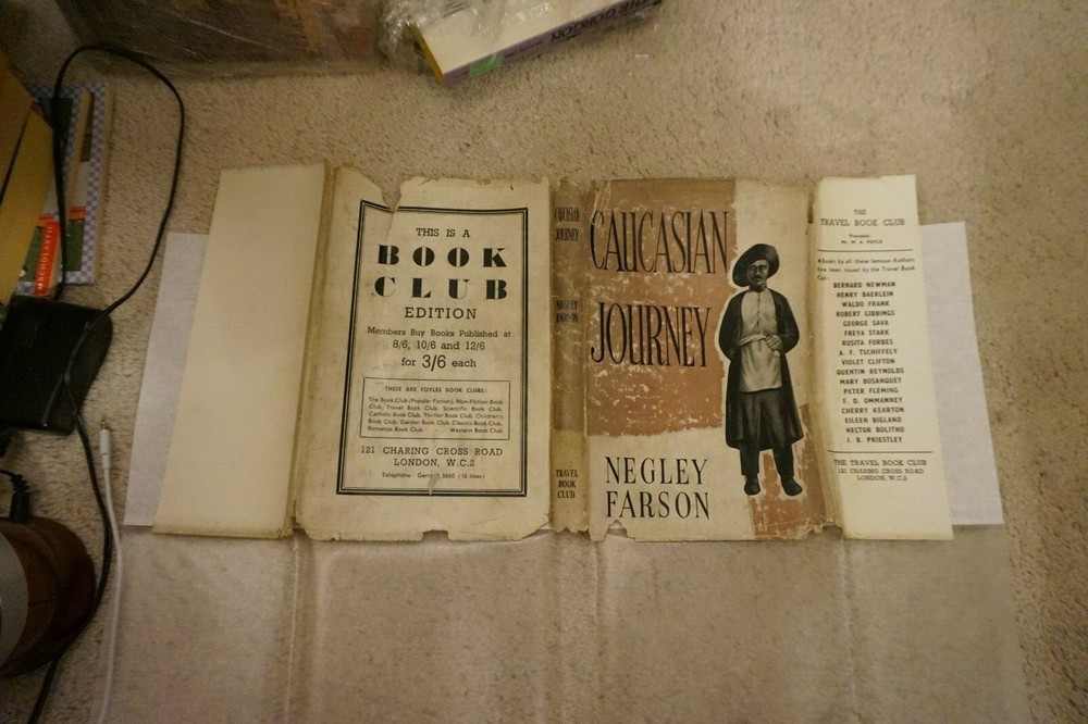 CAUCASIAN JOURNEY By Negley Farson,BOOK of MONTH CLUB — 154 pages — 1952
