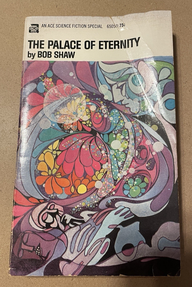 1969 The Palace of Eternity by Bob Shaw Science Fiction Special Ace Books