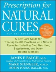 Prescription for Natural Cures: A Self-Care Guide for Treating Healt – VERY GOOD