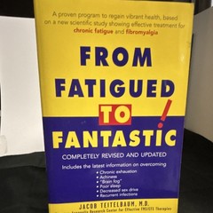 From Fatigued to Fantastic! Jacob Teitelbaum Paperback Rev Updated