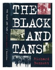 The Black and Tans by Bennett, Richard, Good Book