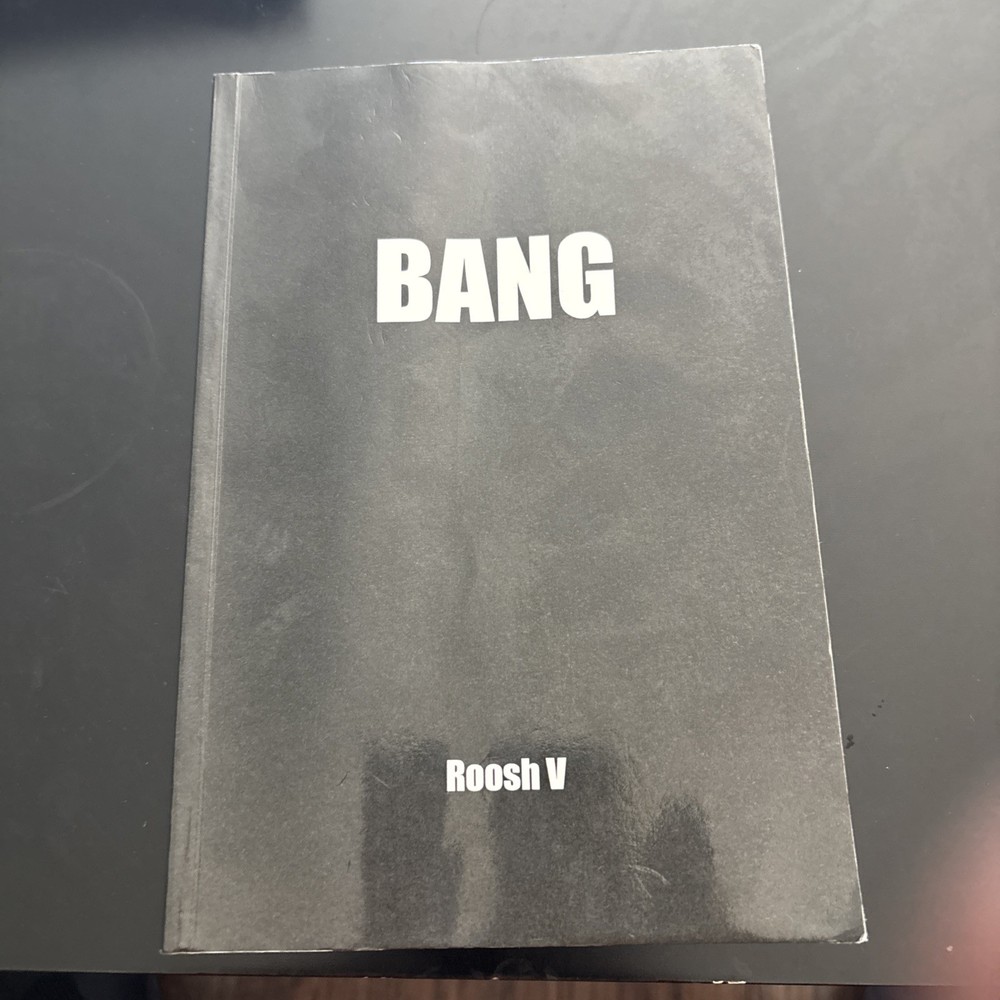 Bang : More Lays in 60 Days by Roosh V Updated 2010 Edition