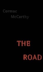 The Road – Hardcover By McCarthy, Cormac – ACCEPTABLE