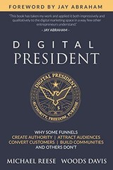 Digital President: Why Some Funnels Cr…, Davis, Woods
