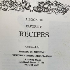 Vintage 1969 Friends Of Medford MA Cookbook Visiting Nursing Association Recipes