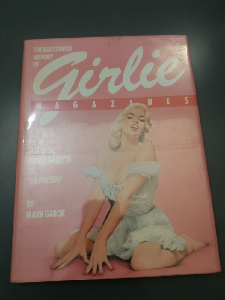 Vintage Illustrated History Of Girlie Magazines Mark Gabor Harmony Pink HC 1984