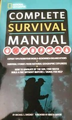 Complete Survival Manual (Hard Cover) – Hardcover By Michael S. Sweeney – GOOD