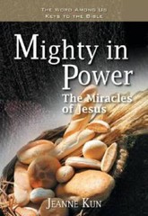 Mighty in Power: The Miracles of Jesus (Word Among Us Keys to the Bible) – GOOD