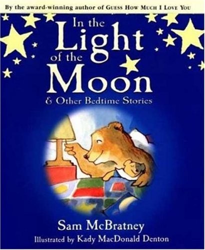 In the Light of the Moon and Other Bedtime Stories – McBratney, Sam – Good -…