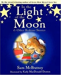 In the Light of the Moon and Other Bedtime Stories – McBratney, Sam – Good -…