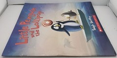 Little Penguin and the Lollipop by Tadgh Bentley