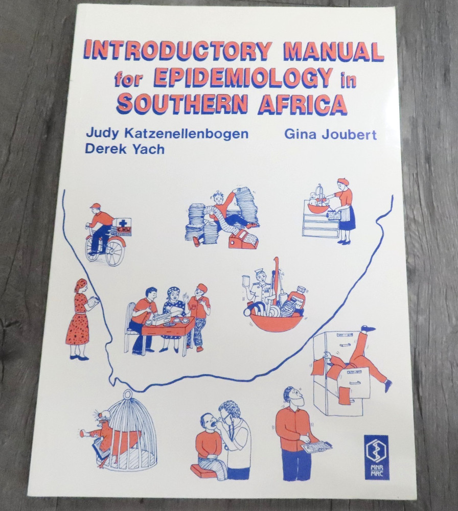 Introductory Manual Epidemiology Southern Africa, 1991 Medical Research Council