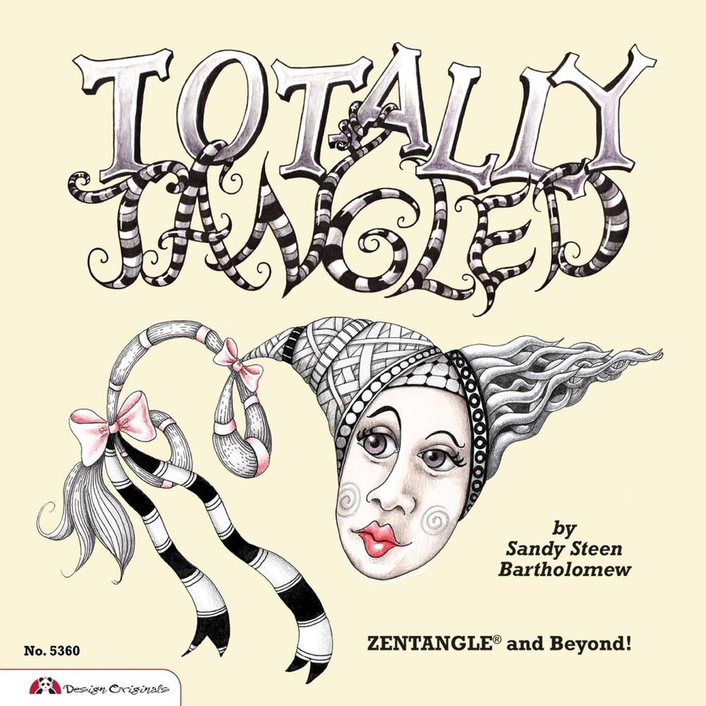 Totally Tangled: Zentangle and Beyond (Design Originals) Art Therapy to Focu…