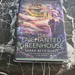 The Enchanted Greenhouse Sarah Beth Durst Hardcover 2025 Spellshop Ser. DJ