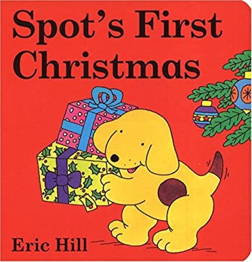 Spot’s First Christmas Board Books Eric Hill