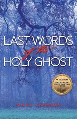 Last Words of the Holy Ghost (Katherin…, Matt Cashion