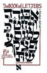 The Book of Letters: A Mystical Hebrew Alphabet (Kushner) Kushner, Rabbi Lawren