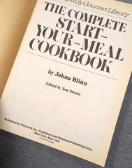 1987 The Complete Start-Your-Meal Cookbook Johna Blinn Speedy Gourmet Library