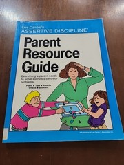 Parent Resource Guide Lee Canter’s Assertive Discipline Paperback Book Behavior
