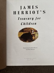 James Herriot’s Treasury for Children : Warm and Joyful Tales by the Author…