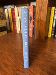 Blue Nights. Joan Didion. 1st HC Ptg. Knopf 2011 Fine Unread
