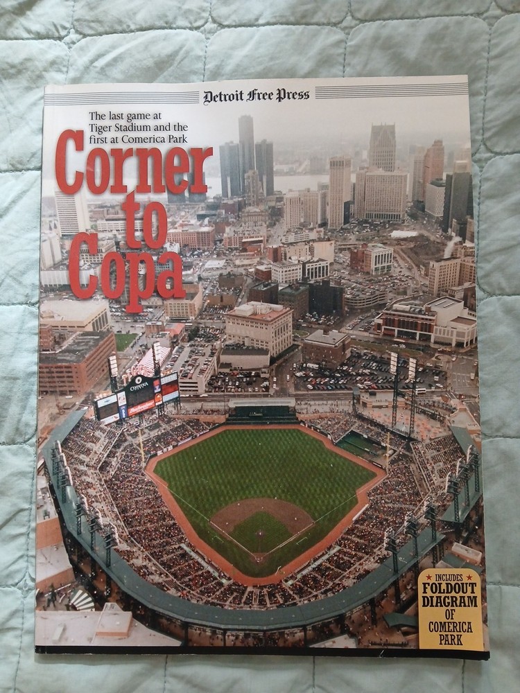 Corner to Copa by Detroit Free Press Staff (2000, Trade Paperback)