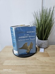The Oxford History of the American People by Samuel Eliot Morison 1965 Hardcove