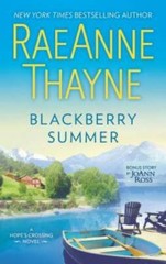 Blackberry Summer: A Romance Novel (Hope’s Crossing) By Thayne, RaeAnne – GOOD