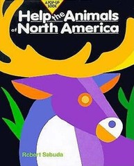 Help the Animals of North America – Hardcover By Sabuda, Robert – ACCEPTABLE