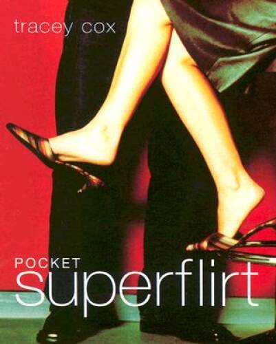 Pocket Superflirt – Hardcover By Cox, Tracey – VERY GOOD