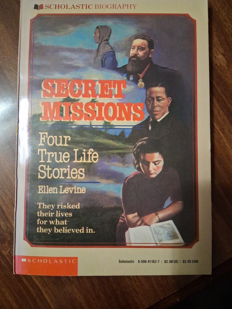 Secret Missions: Four True Life Stories Paperback, by Levine Ellen – First Editi
