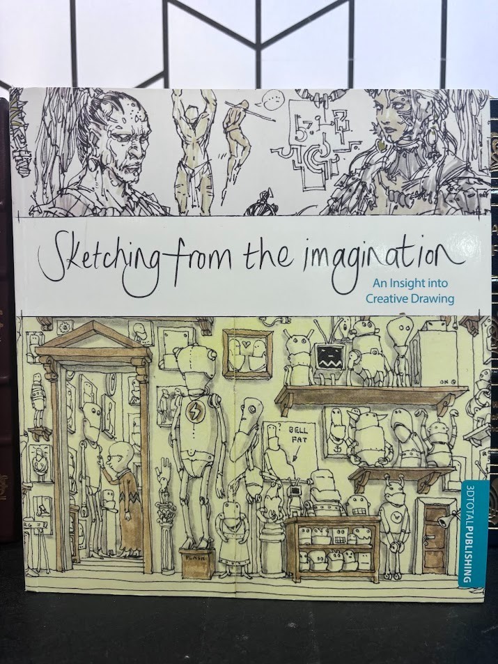 Sketching from the Imagination 3dtotal Publishing 2013 Concept Art Book LN
