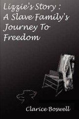 Lizzies Story: A Slave Familys Journey to Freedom – Paperback – VERY GOOD