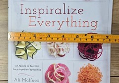 Inspiralize Everything Cookbook, 288 Pages, Color Illustrations