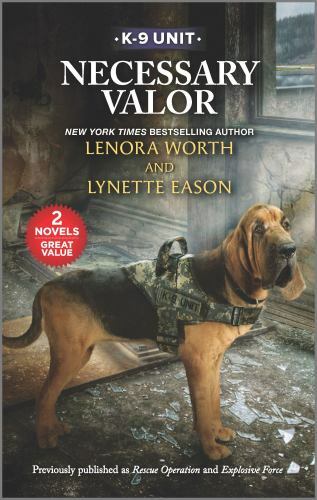Necessary Valor; K-9 Unit – 9781335532992, paperback, Lenora Worth