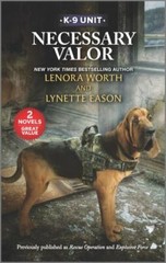 Necessary Valor; K-9 Unit – 9781335532992, paperback, Lenora Worth