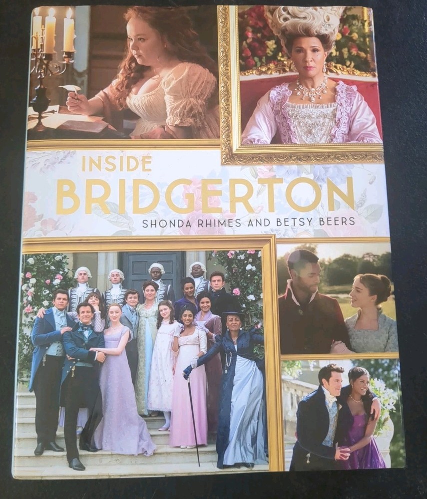 Inside Bridgerton Hardcover Book Shonda Rhimes Betsy Beers NEW