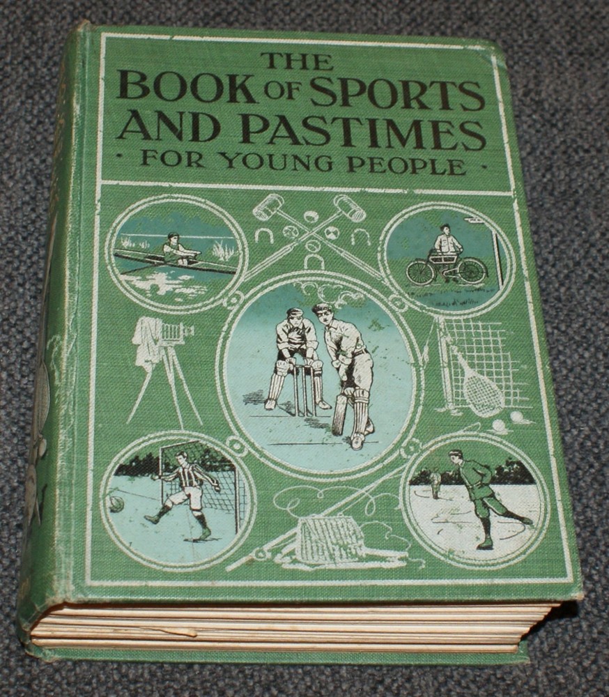 J. K. Benson The Book Of Sport & Pastimes for Young People 1907