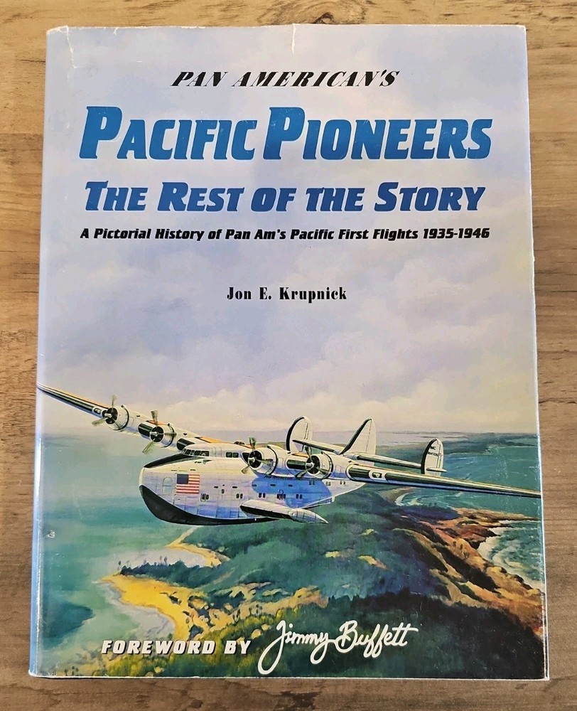 Pan Americans Pacific Pioneers: The Rest of the Story, Pictorial History 1935-46