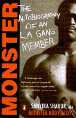 Monster: The Autobiography of an L.A. Gang Member by Monster Kody Scott: Used