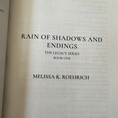 Rain of Shadows and Endings by Melissa K. Roehrich Paperback Legacy series #1