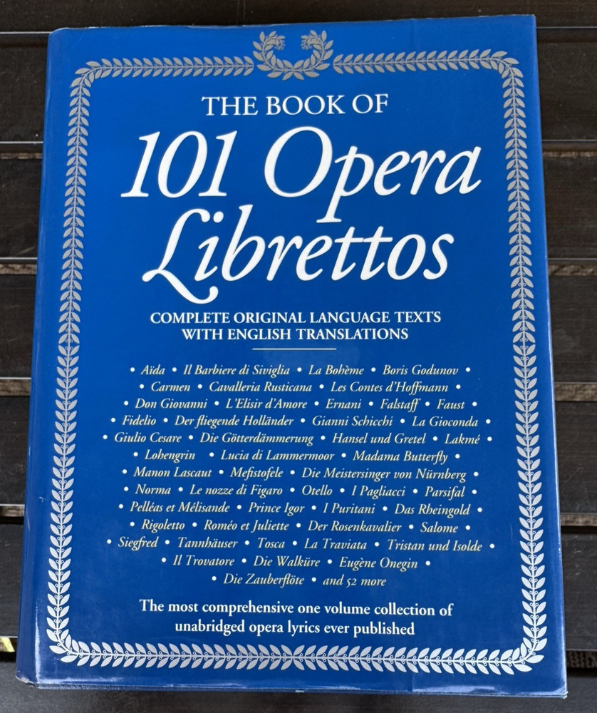Book Of 101 Opera Librettos 1996 EUC Orig W English Translation 1437 Pages
