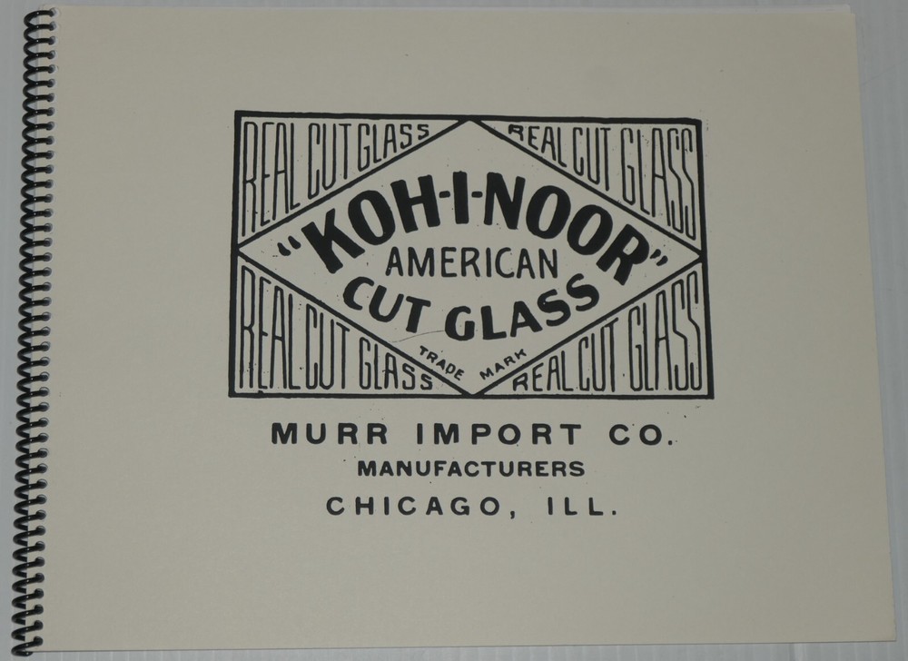 KOH-I-NOOR American brilliant cut glass Murr ImportCo Chicago catalog OP SM