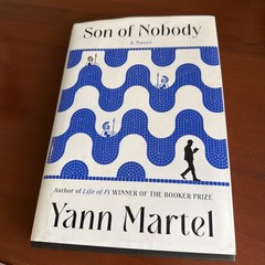 Son of Nobody : A Novel by Yann Martel (2026, Hardcover)