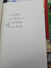 The Rise and Fall of Adam and Eve by Stephen Greenblatt SIGNED first edition