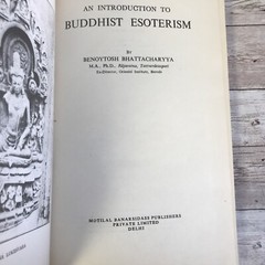 An Introduction to Buddhist Esoterism by Benoytosh Bhattacharyya 1989