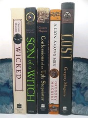 5 Book Lot Gregory Maguire Wicked Years Son Witch Lost Lion Ugly Stepsister
