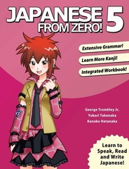 Japanese From Zero! 5: Continue Mastering the Japanese Language and Kanji wi…