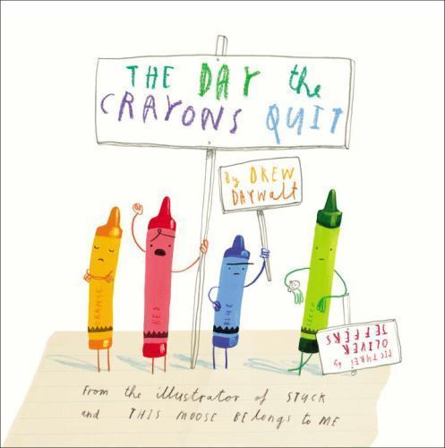 The Day the Crayons Quit – Drew Daywalt, 9780399255373, hardcover
