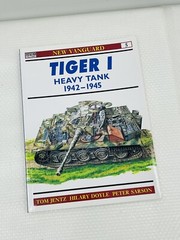 New Vanguard Ser.: Tiger 1 Heavy Tank 1942-45 by Hilary Doyle and Tom Jentz…